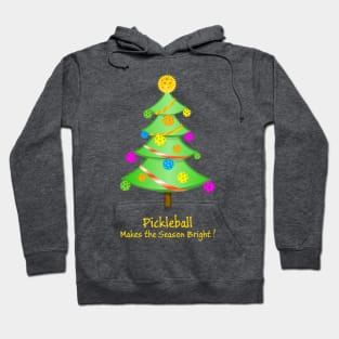 Pickleball Makes the Season Bright Hoodie